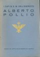 I capi di S. M. dell'esercito. Alberto Pollo.