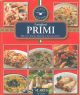 I migliori primi. Ricette facili, rapide e convenienti 