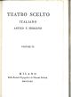 Il pastor fido tragicommedia pastorale. (Teatro scelto italiano antico e moderno. Vol. II) 