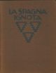 La  Spagna ignota. Architettura, paesaggio, costumi popolari 