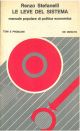 Le leve del sistema. Manuale popolare di politica economica 