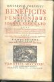 Discordiae forenses de beneficiis atque pensionibus auctore Joanne Clericato Praeposito Patavino... Tomus primus. Discordiae Forenses de pensionibus ecclesiasticis ... Pars Secunda. Discordiae forenses de jurisdictione... Pars tertia Discordiae forenses d
