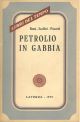 Petrolio in gabbia 