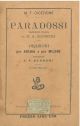  Paradossi : Traduzione Italiana di M. A. Bandiera. Orazioni per Archia e per Milone : traduzione di P. Bordoni 