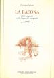 La Basona. Idilli campestri nella lingua dei romagnoli. A cura di G. Camerani, disegni di G. Giuliani 