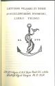  Lettere volgari di diversi et eccellentissimi huomini. Venezia, Manuzio, 1545, ma 