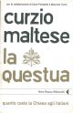 La questua. Quanto costa la Chiesa agli italiani Con le ragioni di un'inchiesta di E. Mauro Collaborazione di C. Pontesilli e M. Turco 