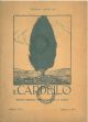 Il Cardello. Rivista mensile di letteratura e d'arte. Anno I, n. 2, luglio 1925 Direttore: E. Camucoli 