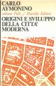  Origini e sviluppo della città moderna 