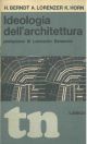 Ideologia dell'architettura Prefazione di L. Benevolo 