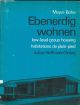  Ebenerdig Wohnen. Low-level group housing. Der Flachbau als Wohnform und als stadtebauliches Element 