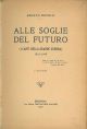  Alle soglie del futuro. (I canti della grande guerra) 1914-1919 