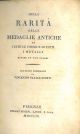 Della rarità delle medaglie antiche di tutte le forme e di tutti i metalli divise in tre classi 