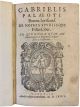 Gabrielis Palaeoti Bonon. iuriscons. De nothis spuriisque filiis liber. In quo omnia quae ad hanc materiam pertinent, copiosissime tractantur