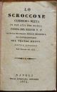 Lo scroccone commedia buffa in tre atti per musica. Poesia del Signor N. N. con musica del Maestro Enrico Petrella 