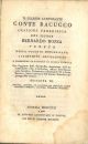 Il celebre altitonante Conte Bacucco. Orazione panegirica del signor Bernardo Bozza, veneto, della colonia monselicana accademico anfibiologico e professore in partibus di lingua babelica... Edizione VII 