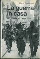 La guerra in casa. Settembre '43-Aprile '45 