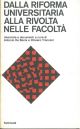 Dalla riforma universitaria alla rivolta nelle facoltà 