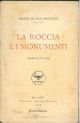 La roccia e i monumenti. Dramma in tre atti 