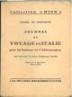  Journal de voyage en Italie, par la Suisse et l'Allemagne. Introduction et notes d'Edmond Pilon 