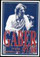 Gaber. Un'idiozia conquistata a fatica 97-98. Canzoni e monologhi di Giorgio Gaber e Sandro Luporini.