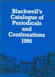 Catalogue of periodicals and continuations 1996 