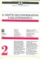 Il diritto dell'informazione e dell'informatica. Anno VII, num. 2, maggio agosto 1991 