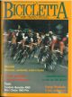 La bicicletta. Sport, tecnica, vita sana. Anno I, n. 4, apile 1984 