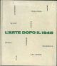 L' arte dopo il 1945 