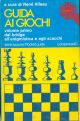  Guida ai giochi. Dal bridge all'enigmistica e agli scacchi. Dagli sport per adulti e bambini ai trucchi dei prestigiatori Traduzione di D. Cerutti 