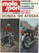  Moto sport. Anno VI, n. 68, 12-18 febbraio 1976. Honda 125 Atessa 