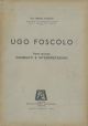  Ugo Foscolo. Parte seconda: commenti e interpretazioni 