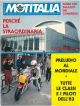  Motitalia. Periodico mensile della federazione motocliclistica italiana. Anno XXXV, n. 2, febbraio 1982. Roma, Eur, Palazzo dei congressi. Perché la straordinaria 13 marzo 1982. Preludio al mondiale, tutte le classi e i piloti dell' '82 