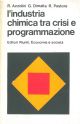 L' industria chimica tra crisi e programmazione 