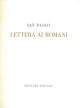  Lettera ai Romani Traduzione di P. Bargellini Commento di G. Lanzoni 