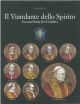 Il Viandante dello Spirito. The Wayfarer of the spirit. Giovanni Paolo II e il Giubileo 
