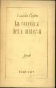 La conquista della materia 