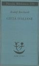 Città italiane A cura di Marianello Marianelli 
