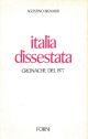 L' Italia dissestata. Cronache del 1977 