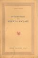  Introduzione alla scienza sociale. Quarta edizione italiana sulla nona edizione inglese ricorretta e aumentata 