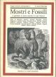 Mostri e fossili. Il gabinetto di storia naturale di Luigi Paolucci Testi di: Guzzini, Mangani, Angelucci, ionna, Sagrati e altri 