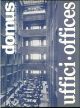  Domus. Monthly magazine of architecture, design, art. Numero speciale sugli uffici e sulla produzione 