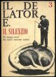 Il Delatore n° 3. Il Silenzio. 99 disegni muti dei nuovi umoristi italiani. Settembre 1964.