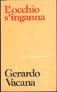 L' occhio s'inganna Introduzione di G. Barberi Squarotti 