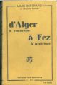 D' Alger la romantique à Fez la mystérieuse 