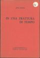 In una frattura di tempo Introduzione di G. Manacorda 