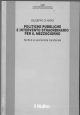 Politiche pubbliche e intervento straordinario per il mezzogiorno. Scritti di un economista meridionale A cura di M. Bolli Prefazione di A. Marzano 