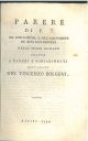  Parere di F. T. sul giuramento e sull'alienazione de' beni ecclesiastici nello Stato Romano contro i pareri e schieramenti dell'abate Gio. Vincenzo Bolgeni 