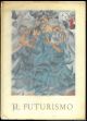 Il futurismo.