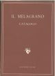 Il melagrano. Catalogo. 1946-1957 
